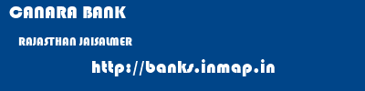 CANARA BANK  RAJASTHAN JAISALMER    banks information 